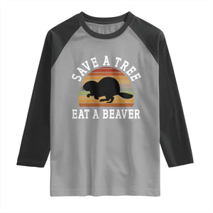 Save A Tree Eat A Beaver Raglan Shirt Funny Ironic Beaver TS02 Sport Gray Black Print Your Wear