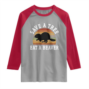 Save A Tree Eat A Beaver Raglan Shirt Funny Ironic Beaver TS02 Sport Gray Red Print Your Wear