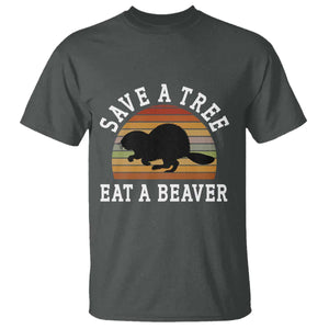 Save A Tree Eat A Beaver T Shirt Funny Ironic Beaver TS02 Dark Heather Print Your Wear