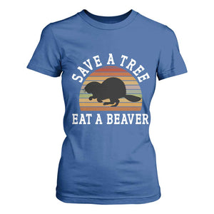 Save A Tree Eat A Beaver T Shirt For Women Funny Ironic Beaver TS02 Royal Blue Print Your Wear
