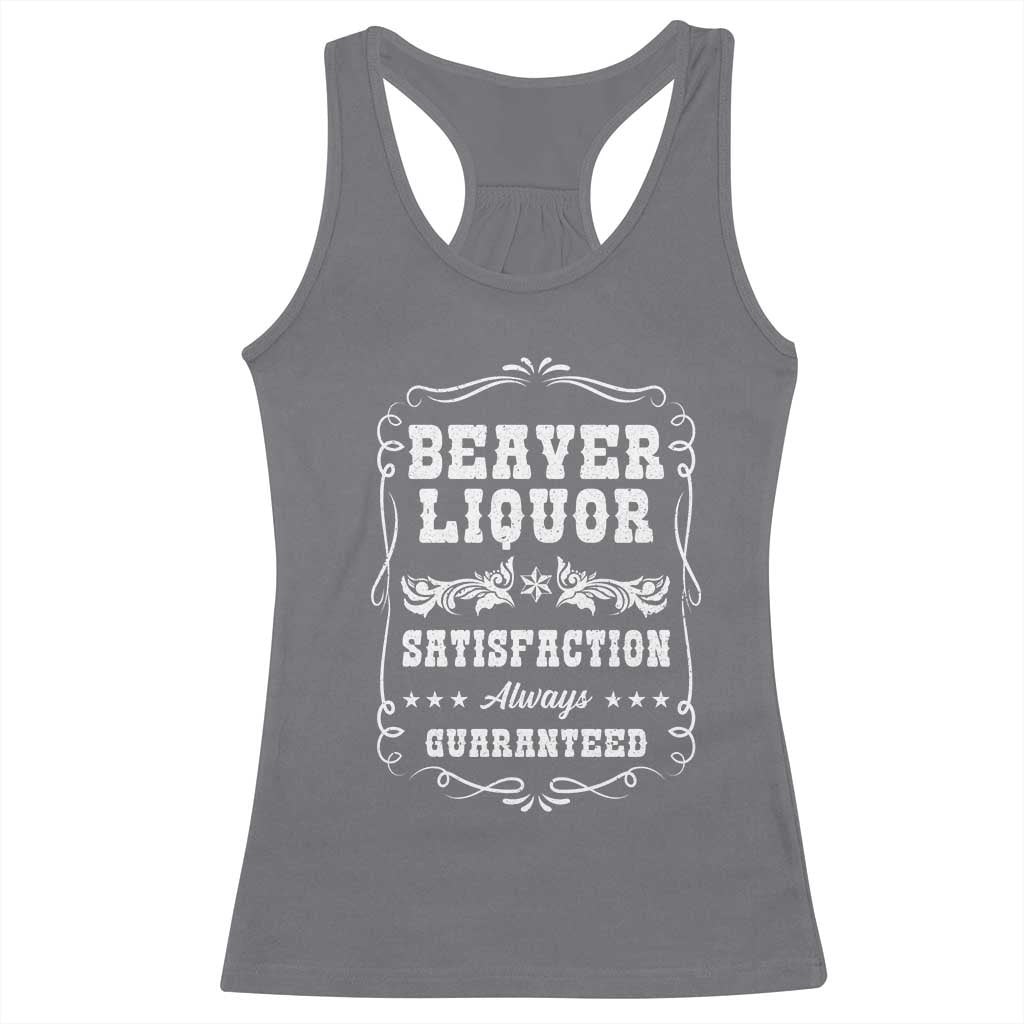 Funny Beaver Liquor Racerback Tank Top Adult Drinking Humor Pun Vintage TS02 Charcoal Print Your Wear