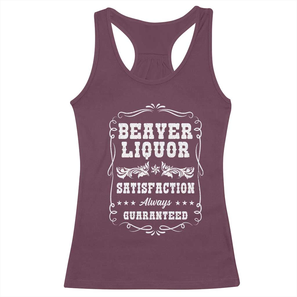 Funny Beaver Liquor Racerback Tank Top Adult Drinking Humor Pun Vintage TS02 Maroon Print Your Wear