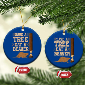 Funny Save A Tree Eat A Beaver Ceramic Ornament Hunting Beavers Hunter TS02 1pc Blue Print Your Wear