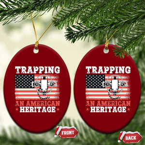 Trapping American Heritage Ceramic Ornament Patriotic Trap Hunting Trapper TS02 Print Your Wear