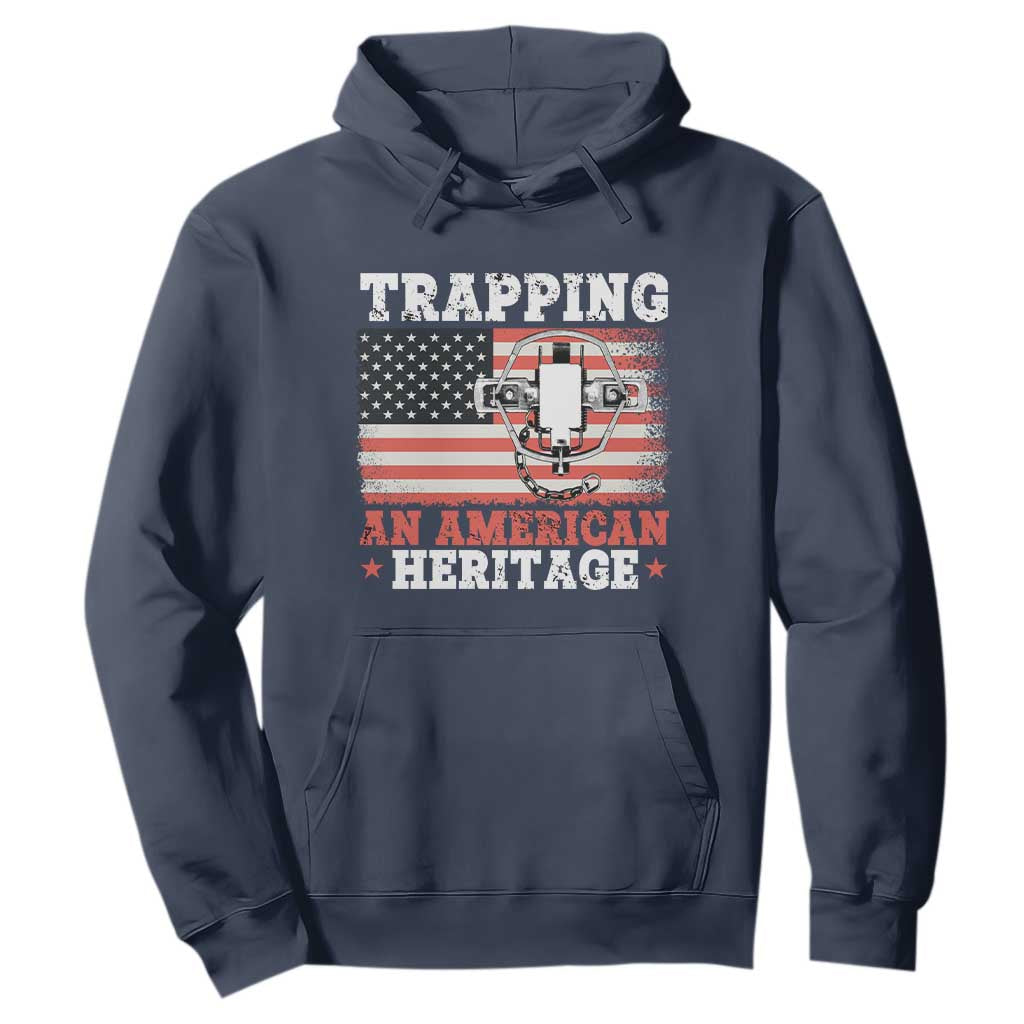 Trapping American Heritage Hoodie Patriotic Trap Hunting Trapper TS02 Navy Print Your Wear