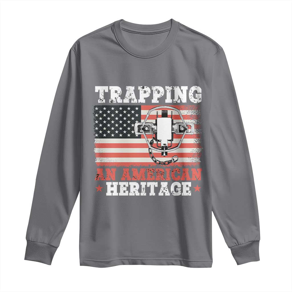 Trapping American Heritage Long Sleeve Shirt Patriotic Trap Hunting Trapper TS02 Charcoal Print Your Wear