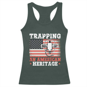 Trapping American Heritage Racerback Tank Top Patriotic Trap Hunting Trapper TS02 Dark Forest Green Print Your Wear
