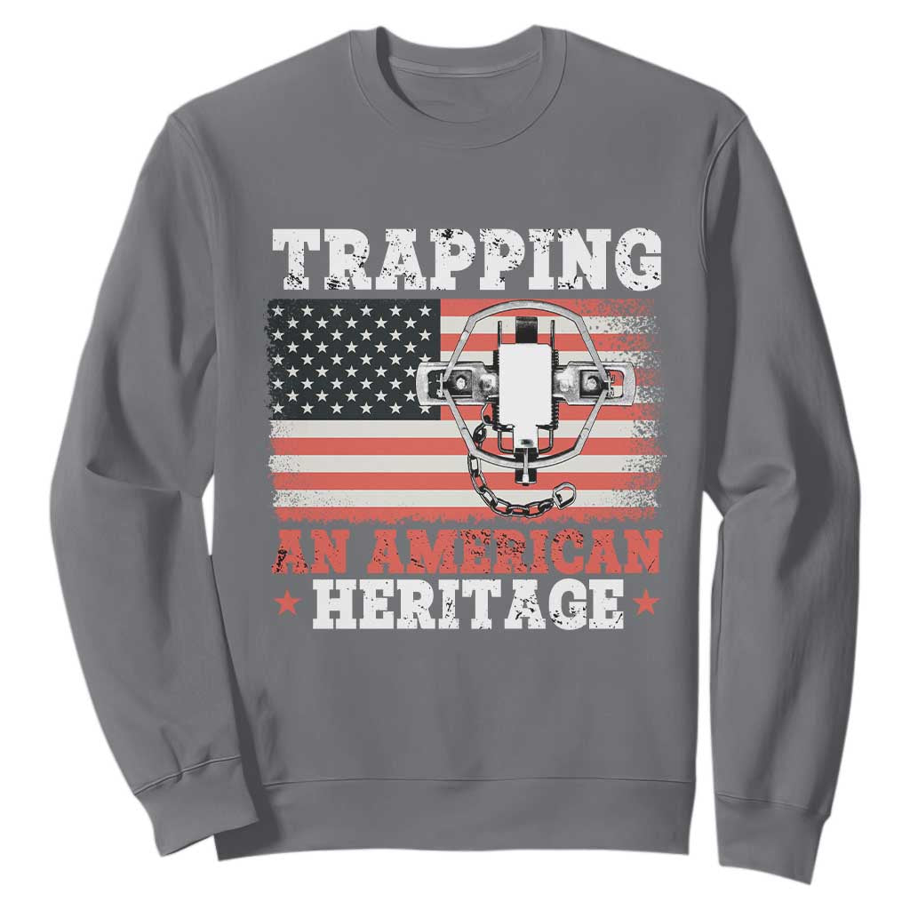 Trapping American Heritage Sweatshirt Patriotic Trap Hunting Trapper TS02 Charcoal Print Your Wear