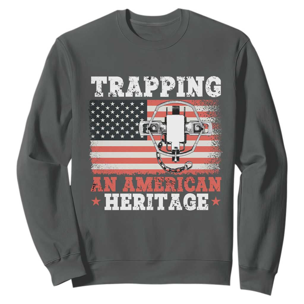 Trapping American Heritage Sweatshirt Patriotic Trap Hunting Trapper TS02 Dark Heather Print Your Wear