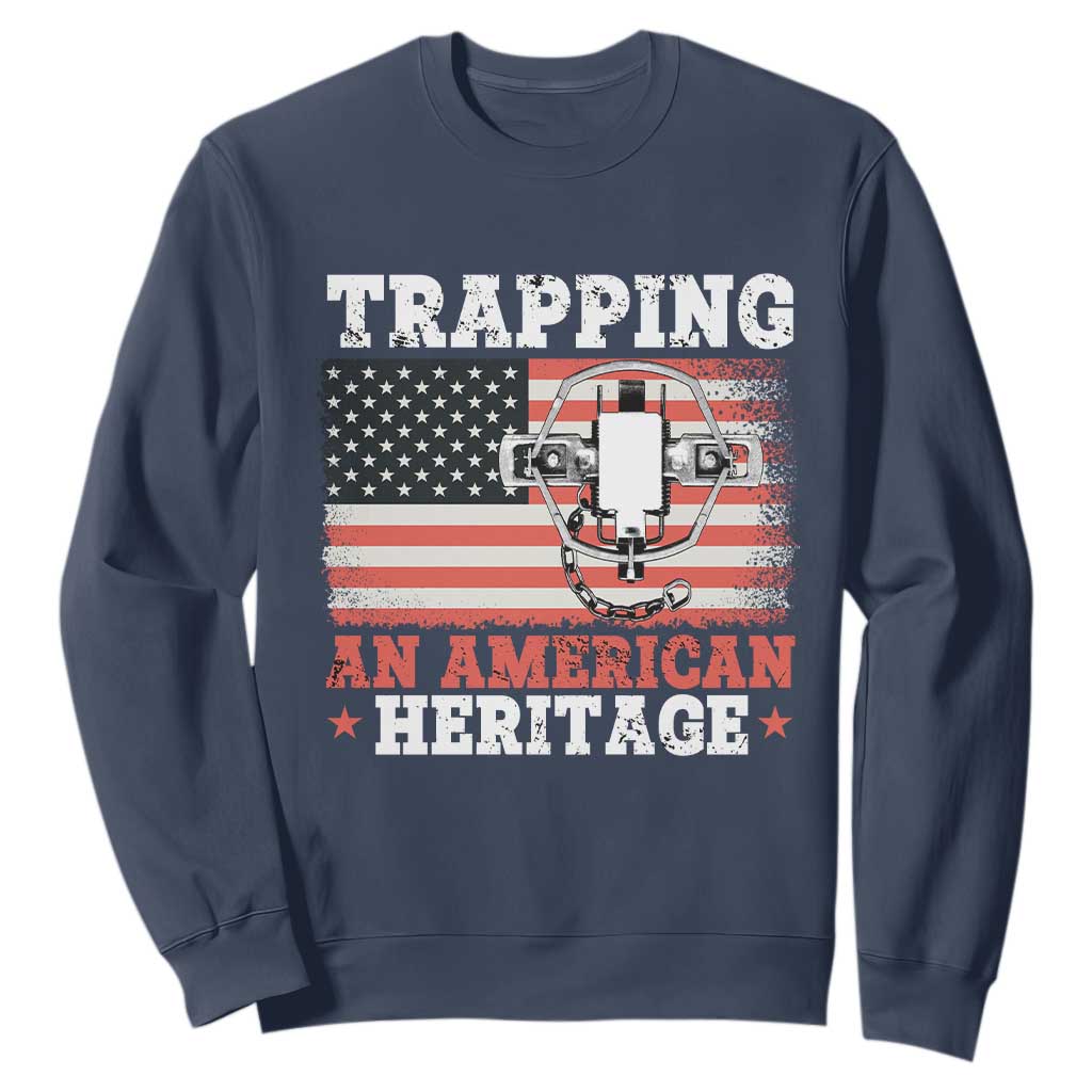 Trapping American Heritage Sweatshirt Patriotic Trap Hunting Trapper TS02 Navy Print Your Wear
