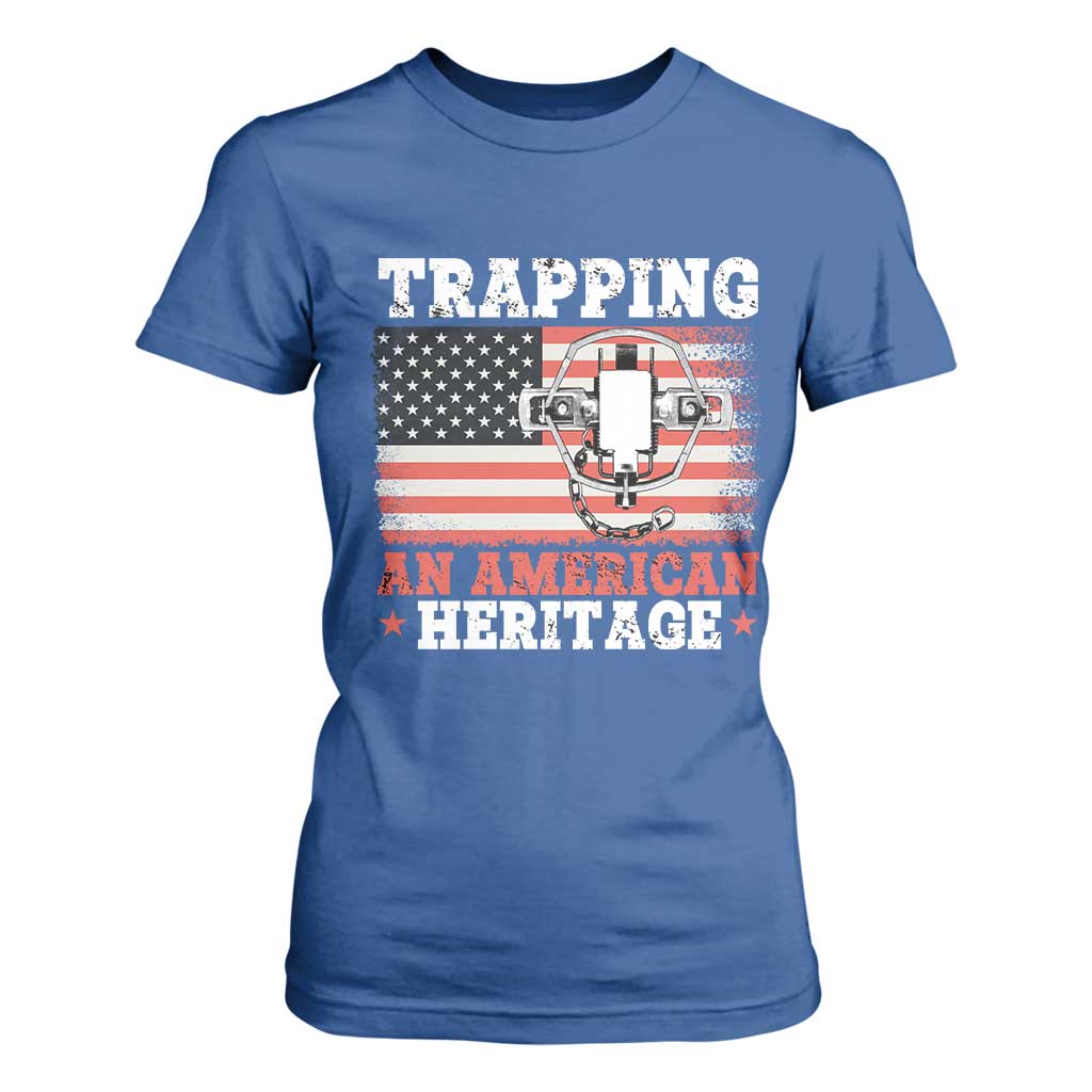 Trapping American Heritage T Shirt For Women Patriotic Trap Hunting Trapper TS02 Royal Blue Print Your Wear