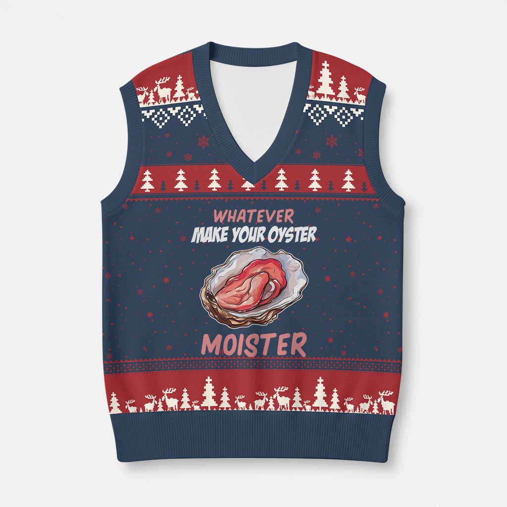 Whatever Makes Your Oyster Moister Funny Offensive V-Neck Knit Sweater Vest Inappropriate Adult Humor TS02 Navy Red Print Your Wear