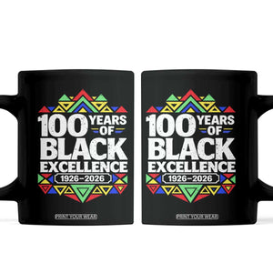 100 Years of Black Excellence 1926 2026 Coffee Mug African Tribal Pattern Heritage Celebrating Black History TS02 Black Print Your Wear