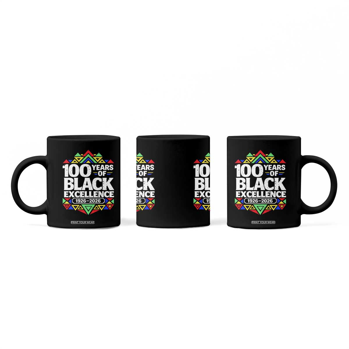 100 Years of Black Excellence 1926 2026 Coffee Mug African Tribal Pattern Heritage Celebrating Black History TS02 Print Your Wear