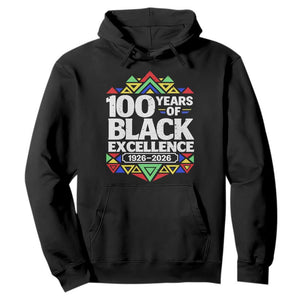 100 Years of Black Excellence 1926 2026 Hoodie African Tribal Pattern Heritage Celebrating Black History TS02 Black Print Your Wear