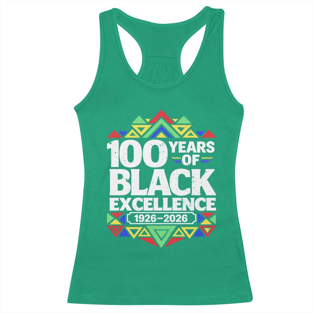 100 Years of Black Excellence 1926 2026 Racerback Tank Top African Tribal Pattern Heritage Celebrating Black History TS02 Irish Green Print Your Wear