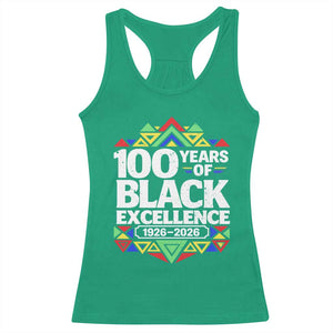100 Years of Black Excellence 1926 2026 Racerback Tank Top African Tribal Pattern Heritage Celebrating Black History TS02 Irish Green Print Your Wear