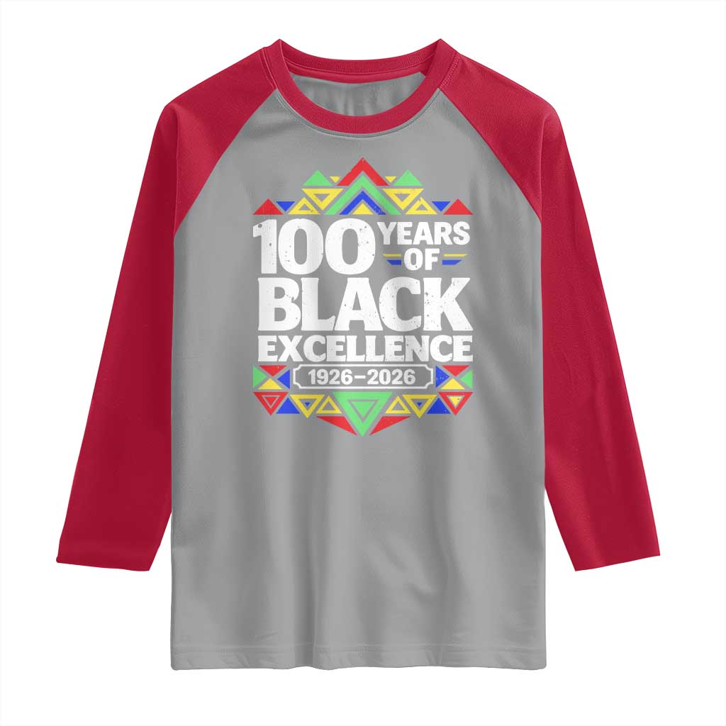 100 Years of Black Excellence 1926 2026 Raglan Shirt African Tribal Pattern Heritage Celebrating Black History TS02 Sport Gray Red Print Your Wear