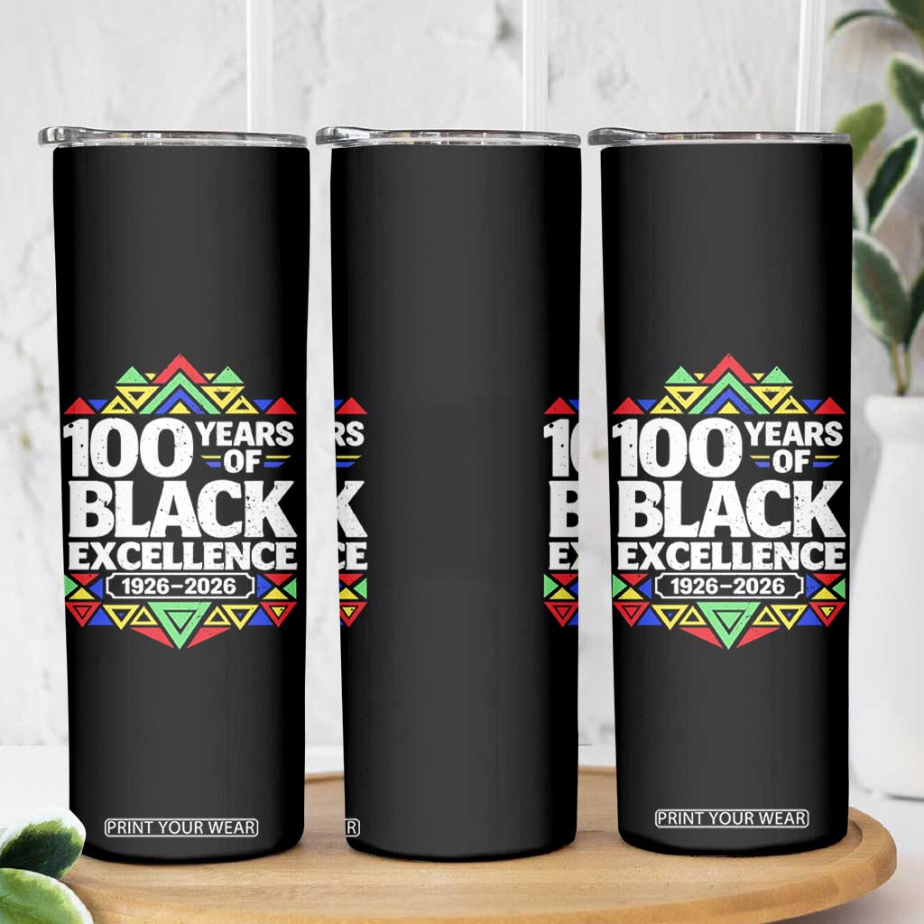100 Years of Black Excellence 1926 2026 Skinny Tumbler African Tribal Pattern Heritage Celebrating Black History TS02 Print Your Wear