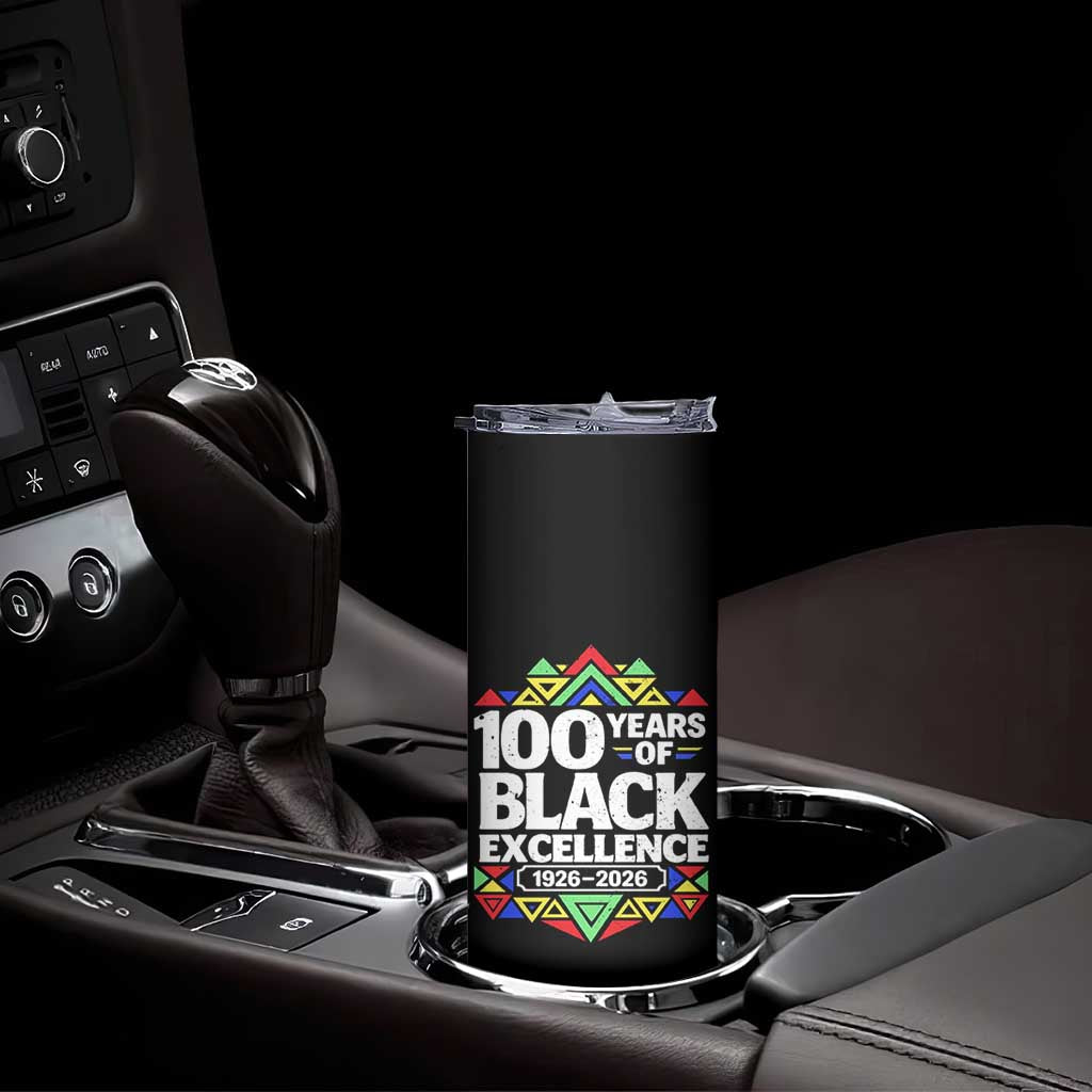 100 Years of Black Excellence 1926 2026 Skinny Tumbler African Tribal Pattern Heritage Celebrating Black History TS02 Print Your Wear