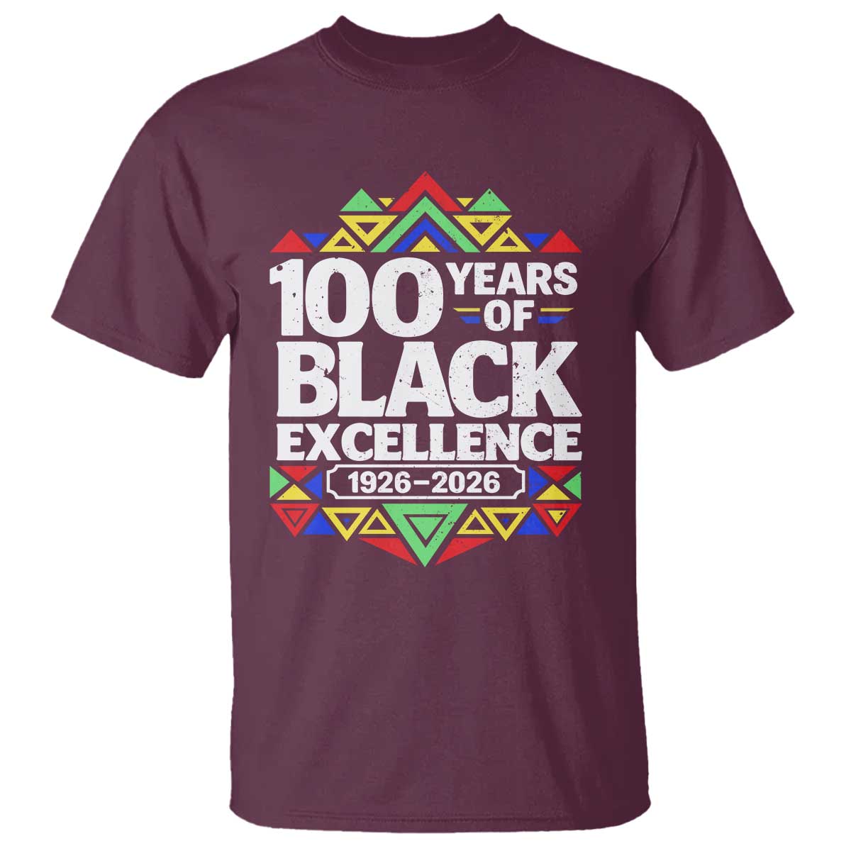 100 Years of Black Excellence 1926 2026 T Shirt African Tribal Pattern Heritage Celebrating Black History TS02 Maroon Print Your Wear