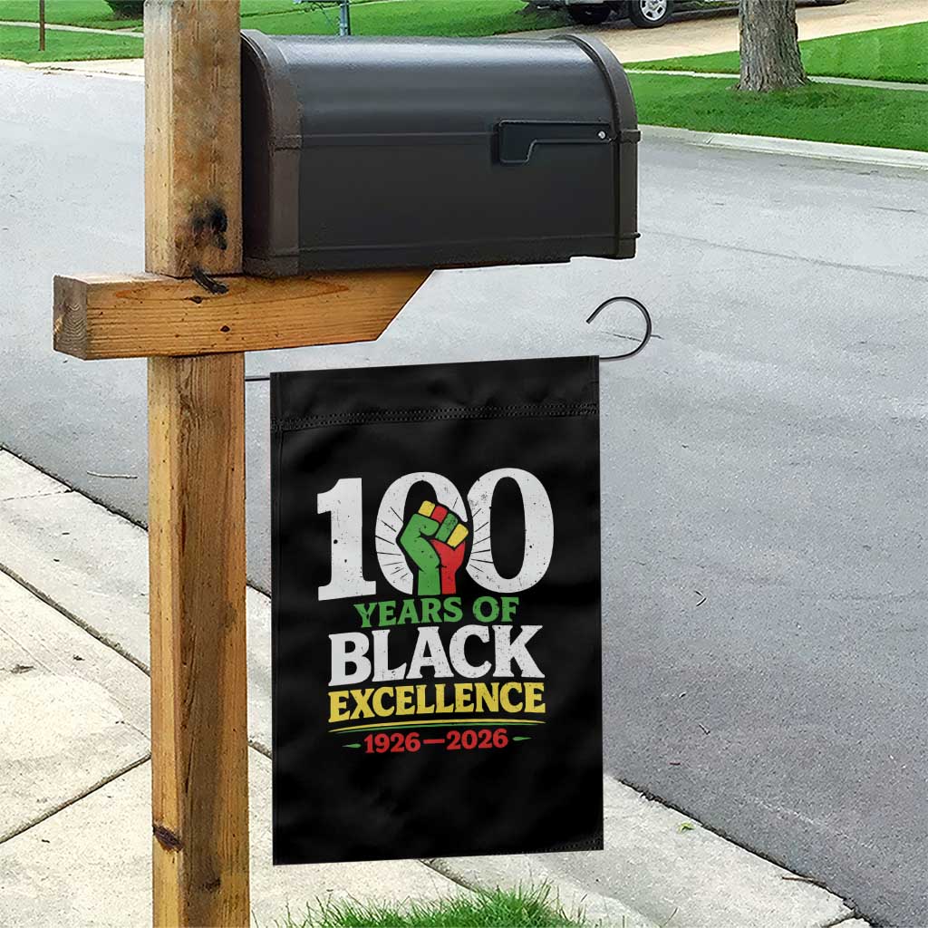 100 Years of Black Excellence 1926 2026 Garden Flag Pan-African Raised Fist Pride Honoring Black History Legacy TS02 Print Your Wear