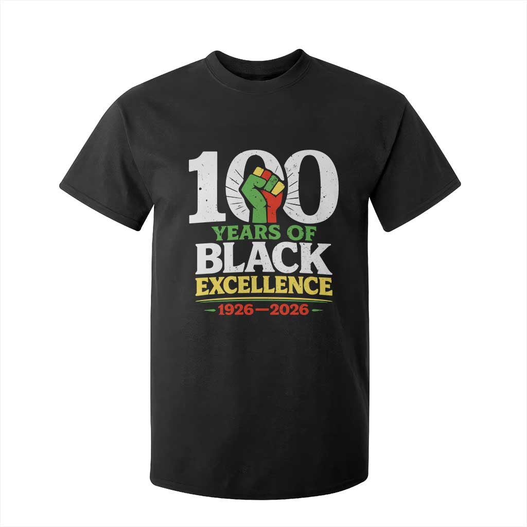 100 Years of Black Excellence 1926 2026 T Shirt For Kid Pan-African Raised Fist Pride Honoring Black History Legacy TS02 Black Print Your Wear
