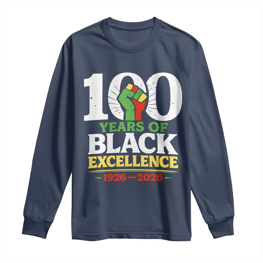 100 Years of Black Excellence 1926 2026 Long Sleeve Shirt Pan-African Raised Fist Pride Honoring Black History Legacy TS02 Navy Print Your Wear