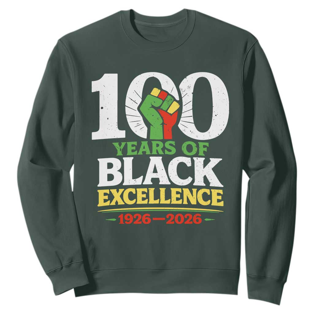 100 Years of Black Excellence 1926 2026 Sweatshirt Pan-African Raised Fist Pride Honoring Black History Legacy TS02 Dark Forest Green Print Your Wear