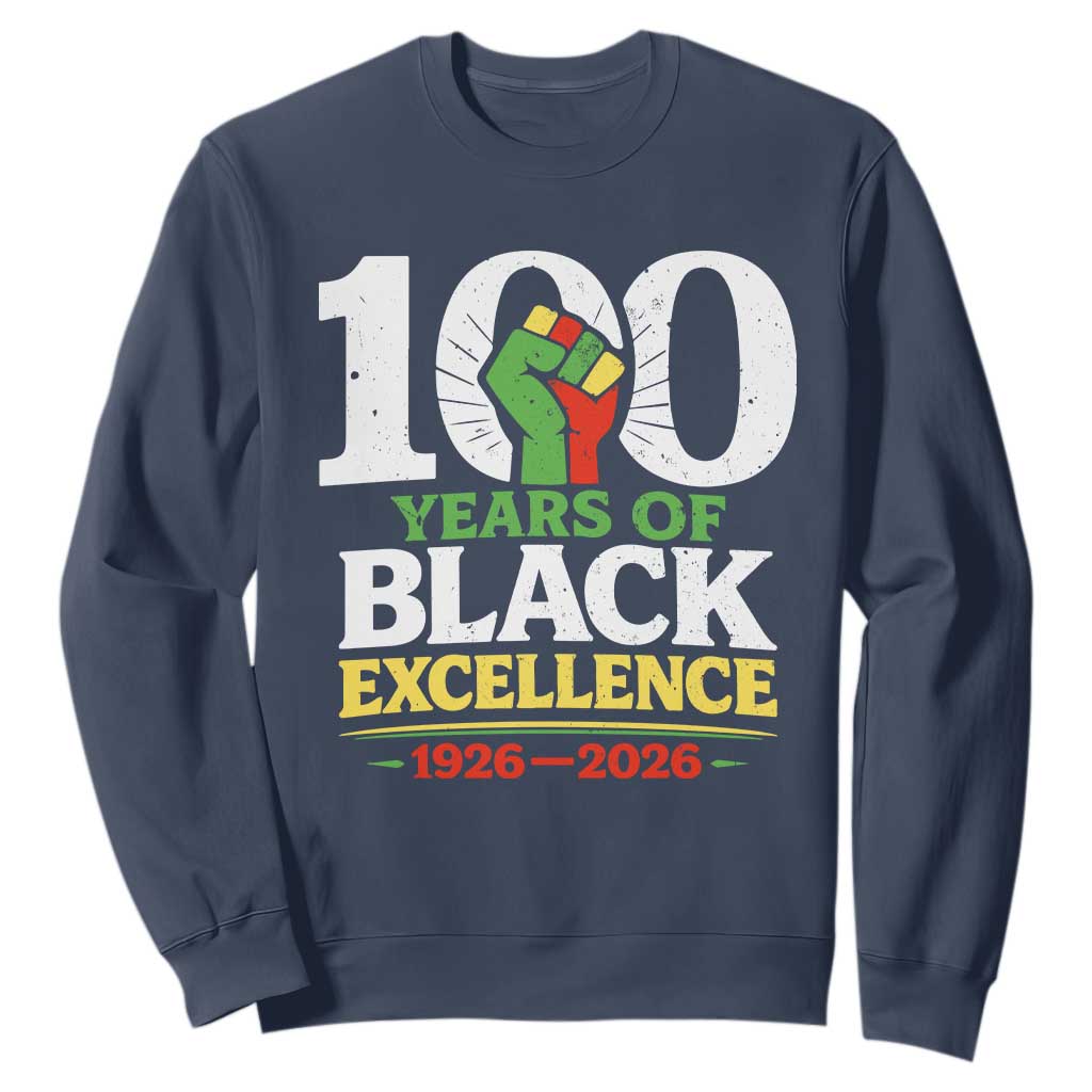 100 Years of Black Excellence 1926 2026 Sweatshirt Pan-African Raised Fist Pride Honoring Black History Legacy TS02 Navy Print Your Wear