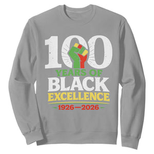 100 Years of Black Excellence 1926 2026 Sweatshirt Pan-African Raised Fist Pride Honoring Black History Legacy TS02 Sport Gray Print Your Wear