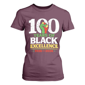 100 Years of Black Excellence 1926 2026 T Shirt For Women Pan-African Raised Fist Pride Honoring Black History Legacy TS02 Maroon Print Your Wear