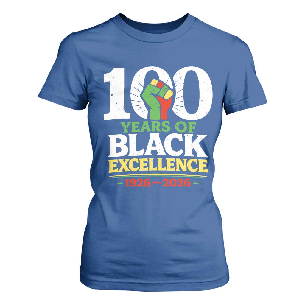 100 Years of Black Excellence 1926 2026 T Shirt For Women Pan-African Raised Fist Pride Honoring Black History Legacy TS02 Royal Blue Print Your Wear