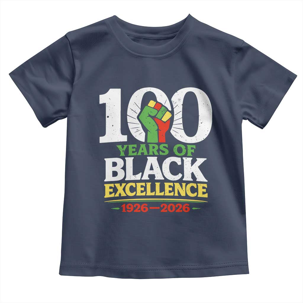 100 Years of Black Excellence 1926 2026 Toddler T Shirt Pan-African Raised Fist Pride Honoring Black History Legacy TS02 Navy Print Your Wear