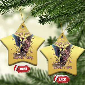Fairy Skeleton Christmas Ornament In My Next Life I Want To Be The Karma Rose Angel Skull TS02 Print Your Wear