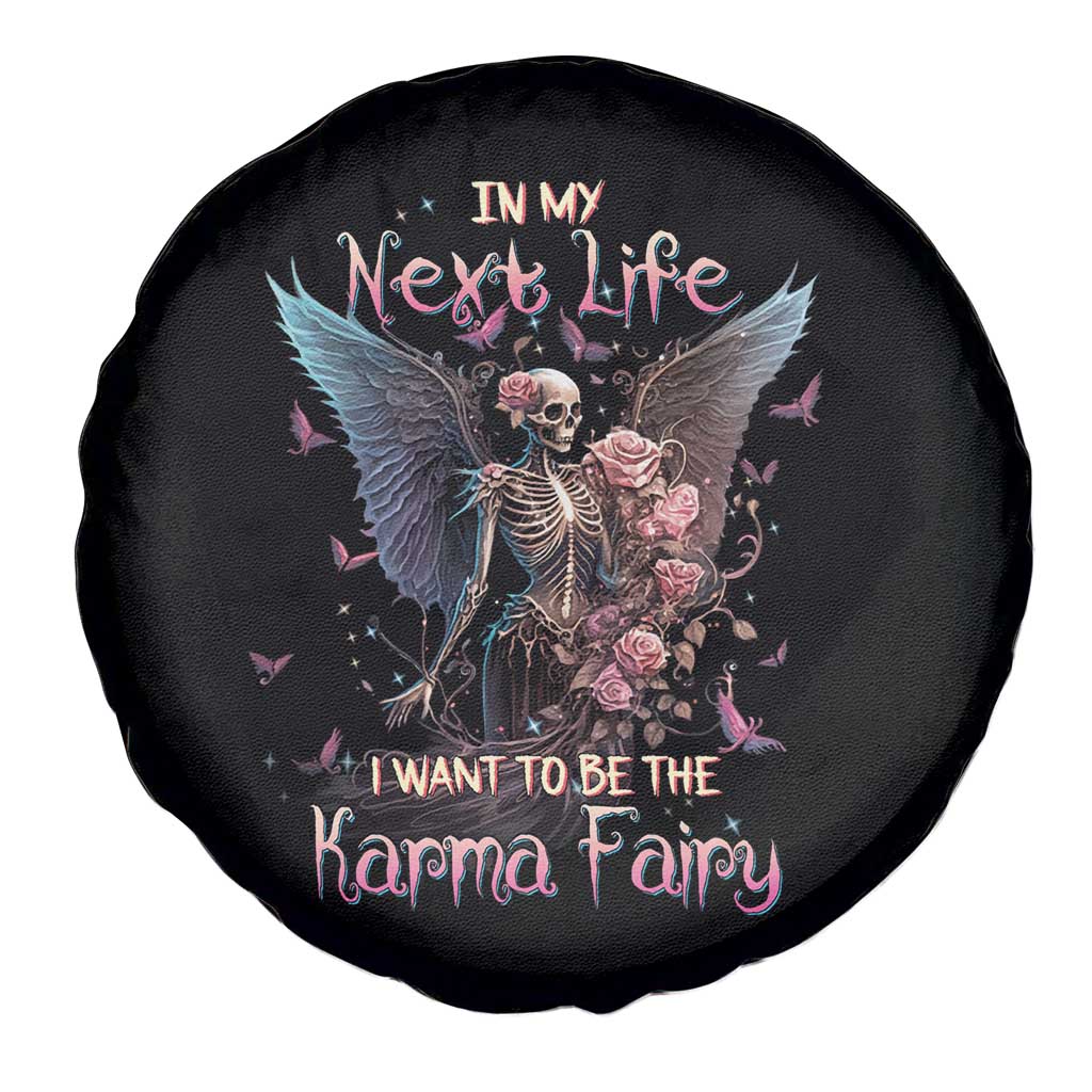 Fairy Skeleton Spare Tire Cover In My Next Life I Want To Be The Karma Rose Angel Skull TS02 Print Your Wear