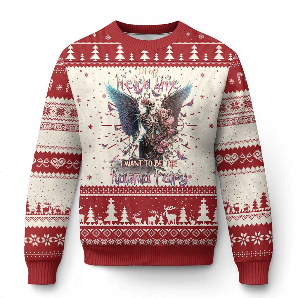 Fairy Skeleton Ugly Christmas Sweater In My Next Life I Want To Be The Karma Rose Angel Skull TS02 Red Print Your Wear