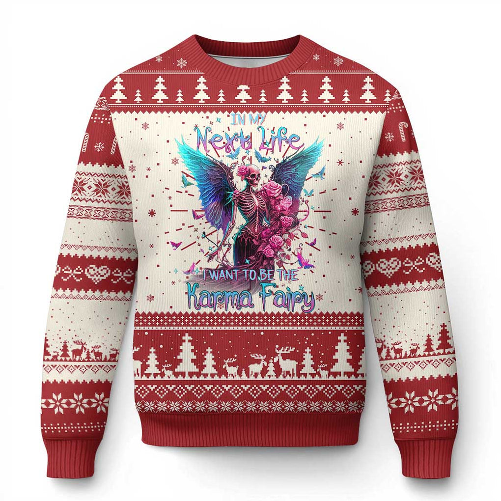 Fairy Skeleton Ugly Christmas Sweater In My Next Life I Want To Be The Karma Colorful Rose Angel Skull TS02 Red Print Your Wear