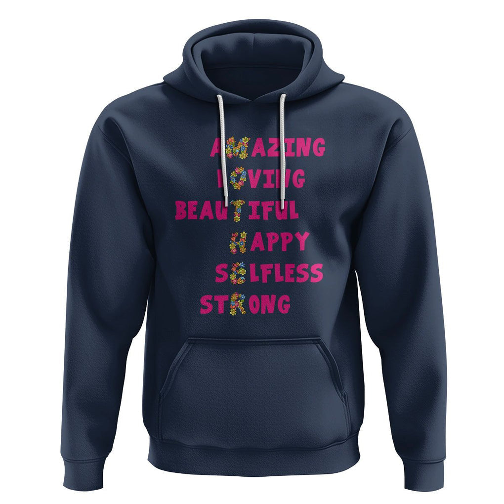 Mother Definition Hoodie Amazing Loving Beautiful Happy Selfless Strong Floral Mom's Day TS02 Navy Printyourwear