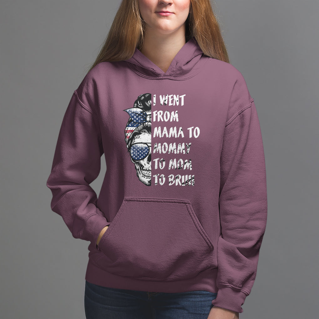 Skull Mom Hoodie I Went From Mama To Mommy Mom Bruh Funny Mother's Day Messy Bun TS02 Maroon Printyourwear