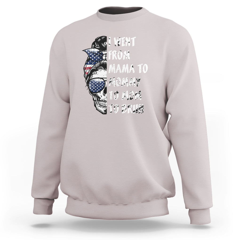Skull Mom Sweatshirt I Went From Mama To Mommy Mom Bruh Funny Mother's Day Messy Bun TS02 Ice Gray Printyourwear