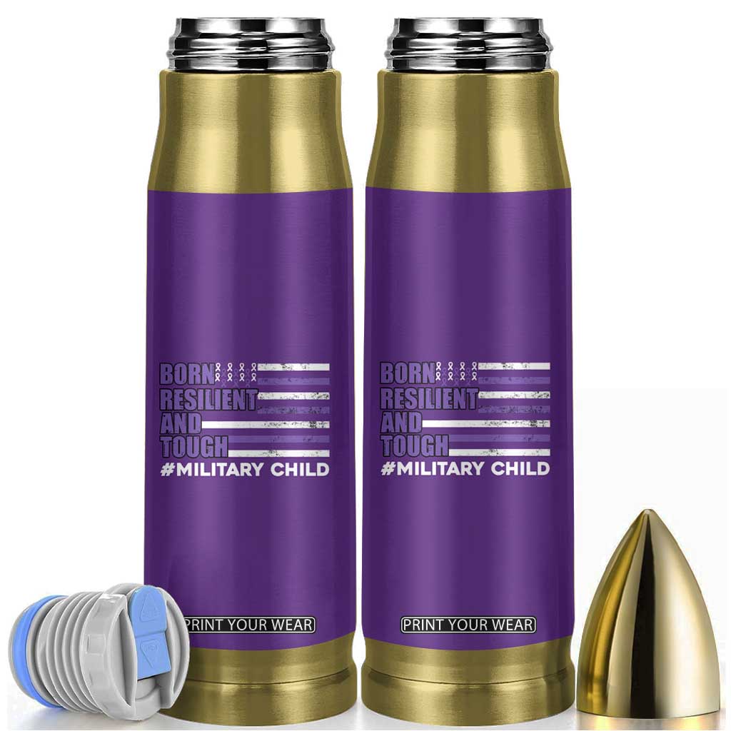 Military Child Born Resilient Tough Bullet Tumbler Month Of The Military Kids Army Soldier American Flag TS02 Purple Print Your Wear
