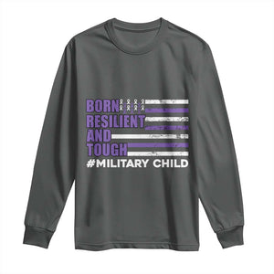 Military Child Born Resilient Tough Long Sleeve Shirt Month Of The Military Kids Army Soldier American Flag TS02 Dark Heather Print Your Wear