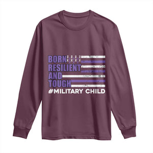 Military Child Born Resilient Tough Long Sleeve Shirt Month Of The Military Kids Army Soldier American Flag TS02 Maroon Print Your Wear