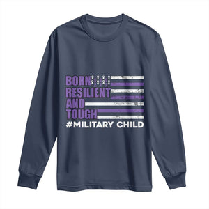 Military Child Born Resilient Tough Long Sleeve Shirt Month Of The Military Kids Army Soldier American Flag TS02 Navy Print Your Wear