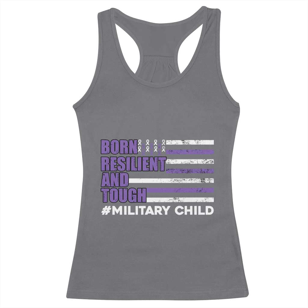 Military Child Born Resilient Tough Racerback Tank Top Month Of The Military Kids Army Soldier American Flag TS02 Charcoal Print Your Wear