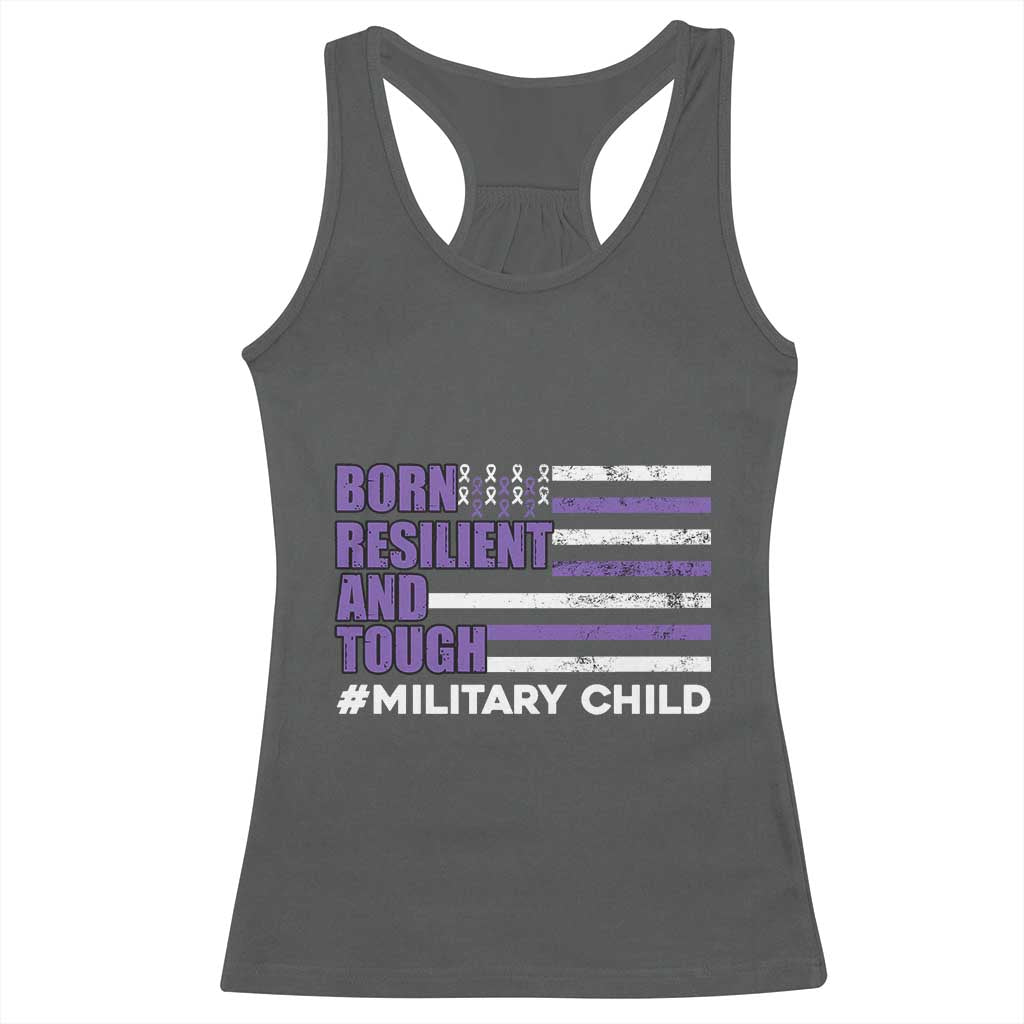 Military Child Born Resilient Tough Racerback Tank Top Month Of The Military Kids Army Soldier American Flag TS02 Dark Heather Print Your Wear