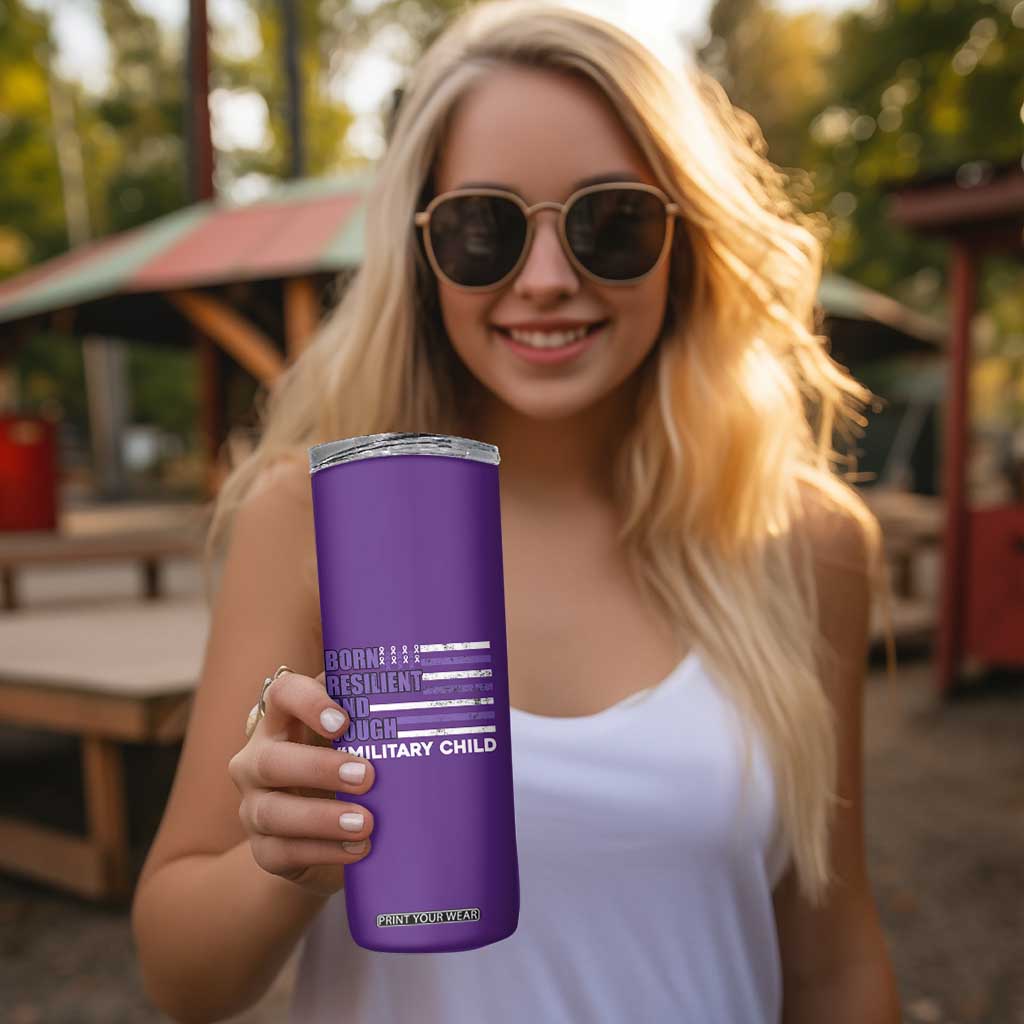 Military Child Born Resilient Tough Skinny Tumbler Month Of The Military Kids Army Soldier American Flag TS02 Print Your Wear