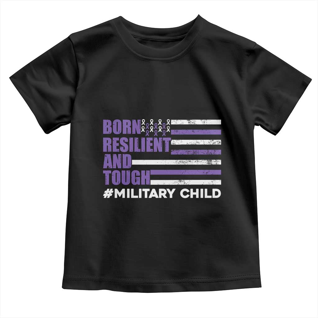Military Child Born Resilient Tough Toddler T Shirt Month Of The Military Kids Army Soldier American Flag TS02 Black Print Your Wear