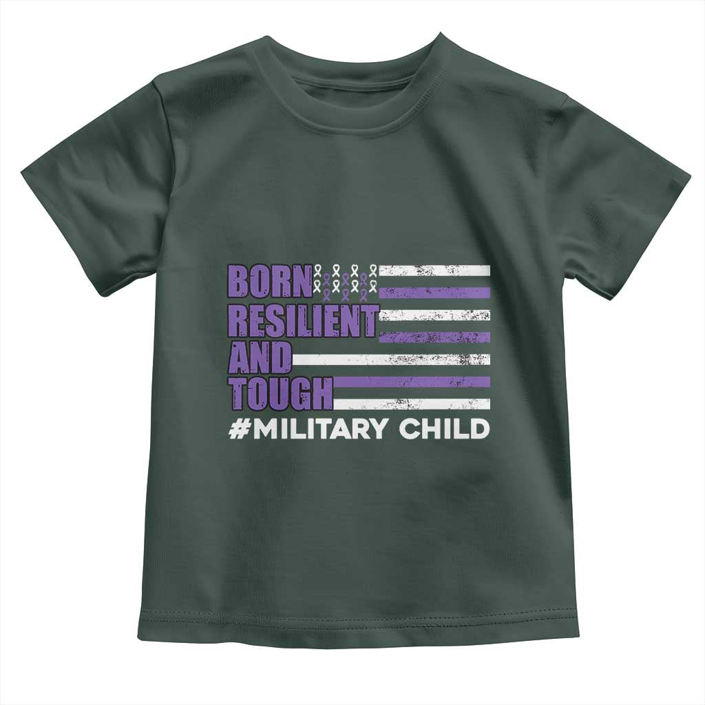 Military Child Born Resilient Tough Toddler T Shirt Month Of The Military Kids Army Soldier American Flag TS02 Dark Forest Green Print Your Wear